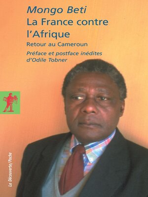 cover image of La France contre l'Afrique--Retour au Cameroun
